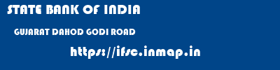 STATE BANK OF INDIA  GUJARAT DAHOD GODI ROAD   ifsc code